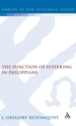 Image for The Function of Suffering in Philippians