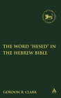 Image for Word &quot;Hesed&quot; in the Hebrew Bible