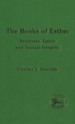 Image for The Books of Esther : Structure, Genre and Textual Integrity
