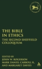 Image for The Bible in Ethics : The Second Sheffield Colloquium