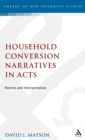 Image for Household Conversion Narratives in Acts : Pattern and Interpretation