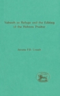 Image for Yahweh as Refuge and the Editing of the Hebrew Psalter