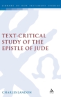 Image for A text-critical study of the Epistle of Jude