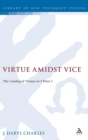 Image for Virtue amidst Vice : The Catalog of Virtues in 2 Peter 1