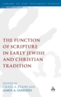 Image for The Function of Scripture in Early Jewish and Christian Tradition
