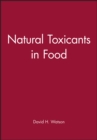 Image for Natural Toxicants in Food