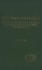 Image for God, anger and ideology  : the anger of God in Joshua and Judges