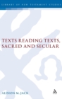 Image for Texts Reading Texts, Sacred and Secular