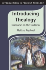 Image for Introducing thealogy  : discourse on the goddess
