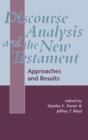 Image for Discourse analysis and the New Testament  : approaches and results