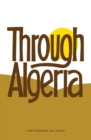 Image for Through Algeria