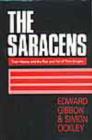 Image for The Saracens  : their history, and the rise and fall of their empire