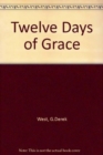 Image for Twelve Days of Grace