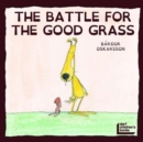 Image for Battle for the Good Grass