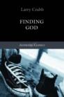Image for Finding God