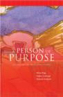 Image for A Person of Purpose : Lessons in Life from God&#39;s People