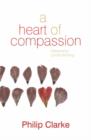 Image for A Heart of Compassion