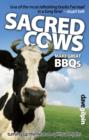 Image for Sacred Cows Make Great Bbqs: Turning up the Heat on Spiritual Myths