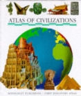 Image for Atlas of Civilizations