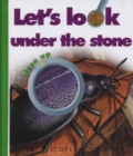Image for Let&#39;s Look Under the Stone