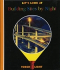 Image for Let&#39;s Look at Building Sites by Night