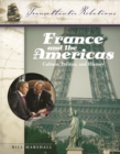 Image for France and the Americas: Culture, Politics, and History : A Multidisciplinary Encycopledia.