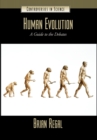 Image for Human Evolution: A Guide to Debates