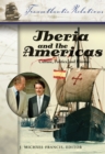Image for Iberia and the Americas: Culture, Politics, and History : A Multidisciplinary Encyclopedia.