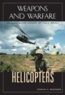 Image for Helicopters : An Illustrated History of Their Impact