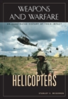 Image for Helicopters: an illustrated history of their impact