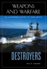 Image for Destroyers: An Illustrated History of Their Impact