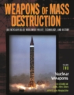 Image for Weapons of Mass Destruction: An Encyclopedia of Worldwide Policy, Technology, and History.