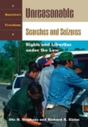 Image for Unreasonable searches and seizures  : rights and liberties under the law