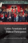 Image for Latino Americans and political participation: a reference handbook