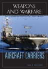 Image for Aircraft carriers: an illustrated history of their impact