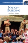 Image for Nation-building: A Reference Handbook.