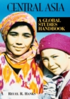 Image for Central Asia: A Global Studies Handbook.