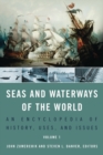 Image for Seas and Waterways of the World : An Encyclopedia of History, Uses, and Issues [2 volumes]