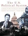 Image for A History of the U.S. Political System [3 volumes]