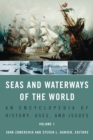 Image for Seas and waterways of the world: an encyclopedia of history, uses, and issues
