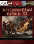 Image for The Encyclopedia of North American Colonial Conflicts to 1775