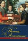 Image for Encyclopedia of women in the Renaissance: Italy, France, and England