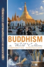 Image for Buddhism in World Cultures: Comparative Perspectives.