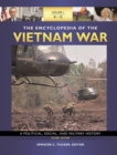 Image for The Encyclopedia of the Vietnam War : A Political, Social, and Military History [4 volumes]