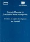 Image for Strategic Planning for Sustainable Waste Management : Guidance on Option Development and Appraisal