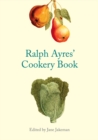 Image for Ralph Ayres&#39; Cookery Book