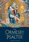 Image for The Ormesby psalter  : patrons &amp; artists in medieval East Anglia