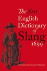 Image for The first English dictionary of slang 1699
