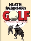 Image for Heath Robinson&#39;s Golf