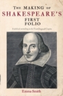 Image for The Making of Shakespeare&#39;s First Folio